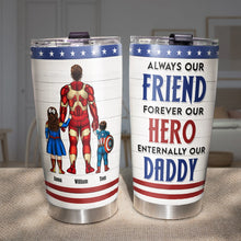 Load image into Gallery viewer, Personalized Superhero Dad Tumbler - Best Dad Ever Gift Tumbler Cup PopCulturePrints