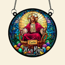 Load image into Gallery viewer, He is Risen Easter Suncatcher Ornament - Meaningful Gift Suncatcher PopCulturePrints