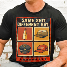 Load image into Gallery viewer, Same Sh*t. Different Hat. - Personalized Anti-Fascist Shirt for Justice Advocates Shirts PopCulturePrints