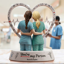 Load image into Gallery viewer, You're My Person - Personalized Nurse Besties Acrylic Plaque for Best Friends Shaped Plaques PopCulturePrints