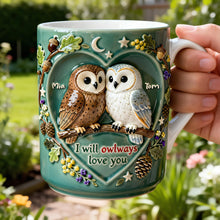 Load image into Gallery viewer, I Will Owlways Love You - Personalized Owl Couples Coffee Mug Coffee Mug PopCulturePrints