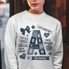 Load image into Gallery viewer, You're Loved, You're Amazing - Personalized Alphabet Teacher Shirt Shirts PopCulturePrints
