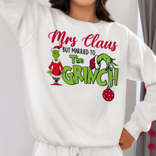 Load image into Gallery viewer, Funny Mrs. Claus Married to the Grinch Christmas Sweatshirt Shirts PopCulturePrints