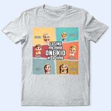 Load image into Gallery viewer, Losing My Mind One Kid At A Time - Personalized Cartoon T-Shirt - Perfect Gift for Dad and Grandpa T-shirt PopCulturePrints