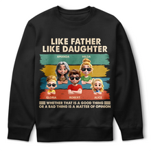 Load image into Gallery viewer, Like Father Like Daughter - Funny Personalized T-Shirt for Dads and Daughters T-shirt PopCulturePrints