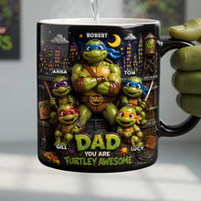 Load image into Gallery viewer, "Dad, You Are Turtley Awesome" - Funny Fighter Dad and Kids Personalized Magic Mug - Perfect Gift for Dads, Grandpas & More! Coffee Mug PopCulturePrints