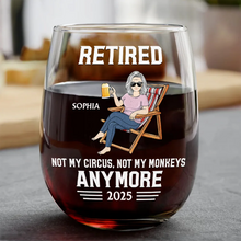 Load image into Gallery viewer, Retired - Not My Circus, Not My Monkeys Anymore - Personalized Stemless Wine Glass Wine Glass PopCulturePrints