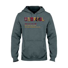 Load image into Gallery viewer, Personalized Dadpool - The Psychopath T-shirt And Hoodie T-shirt And Hoodie PopCulturePrints