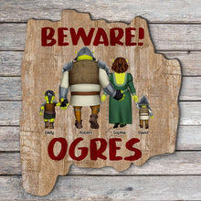 Load image into Gallery viewer, Personalized Family Beware Ogre Welcome Sign Wood Sign PopCulturePrints