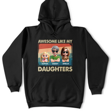 Load image into Gallery viewer, Awesome Like My Daughter - Funny Dad Personalized T-Shirt T-shirt PopCulturePrints