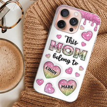 Load image into Gallery viewer, This Mom Belongs To - Personalized Heart Icon 3D Inflated Effect Phone Case Clear Phone Case PopCulturePrints