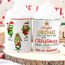 Load image into Gallery viewer, Personalized Christmas Grandkids Mug - Maybe Christmas Doesn't Come From A Store Coffee Mug PopCulturePrints