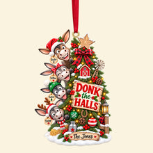 Load image into Gallery viewer, Donk the Halls - Clumsy Donkey Christmas Tree Ornament | Personalized Gift for Families