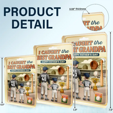 Load image into Gallery viewer, I Caught the Best Dad - Personalized Custom Shaped Acrylic Plaque for Father's Day Acrylic Plaque PopCulturePrints