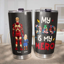Load image into Gallery viewer, My Dad, My Hero Personalized Superhero Tumbler Tumbler Cup PopCulturePrints