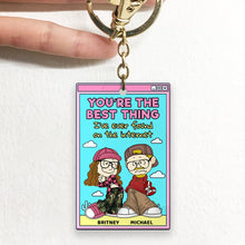 Load image into Gallery viewer, Customized Keychain for Couples – You’re the Best Thing Keychains PopCulturePrints