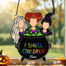 Load image into Gallery viewer, I Smell Children - Enchanted Witches Trio Suncatcher | Personalized Gift for Witch Lovers Ornament PopCulturePrints