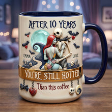 Load image into Gallery viewer, After 10 Years, You're Still Hotter - Midnight Romance Accent Mug | Personalized Gift for Couples Coffee Mug PopCulturePrints