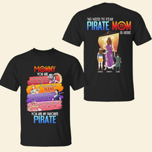 Load image into Gallery viewer, Mommy, You Are My Favorite Pirate - Personalized Shirt for Mom Shirts PopCulturePrints