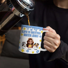 Load image into Gallery viewer, Life Is Better With Dogs - Personalized 3D Effect Mug for Dog Lovers Mug PopCulturePrints