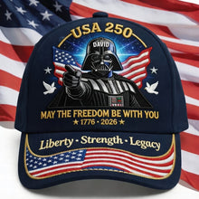 Load image into Gallery viewer, “May the Freedom Be With You” - Celebrated America 250th Anniversary Classic Cap - Personalized Gift for Patriots