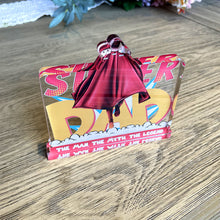 Load image into Gallery viewer, Super Dad Personalized Acrylic Plaque - Custom Gift Decorative Plaques PopCulturePrints