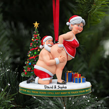 Load image into Gallery viewer, “After All These Years, I Still Just Want to Touch Your Butt” - Mischief Santa Couple Ornament - Personalized Christmas Gift for Couples Ornament PopCulturePrints