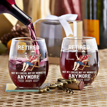 Load image into Gallery viewer, Retired - Not My Circus, Not My Monkeys Anymore - Personalized Stemless Wine Glass Wine Glass PopCulturePrints