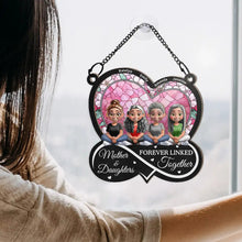 Load image into Gallery viewer, Mother & Daughters: Forever Linked Together - Personalized Window Hanging Suncatcher Ornament Suncatcher Ornament PopCulturePrints