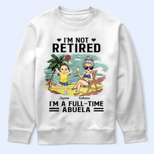Load image into Gallery viewer, I'm a Full-Time Grandma - Personalized Beach View T-Shirt T-shirt PopCulturePrints