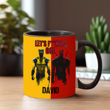 Load image into Gallery viewer, Let's F**king Go - Deadpool & Wolverine Personalized Mug Accent Mug PopCulturePrints
