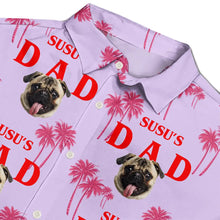 Load image into Gallery viewer, “For the Best Dog Dad Ever!” - Custom Photo Personalized Hawaiian Shirt - Gift for Dog Lovers, Pet Dads, and Special Occasions Hawaiian Shirt PopCulturePrints