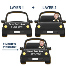 Load image into Gallery viewer, Drive Safe, Daddy! - Personalized Funny Car Visor Clip for Safe Driving Car Visor Clip PopCulturePrints