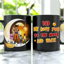 Load image into Gallery viewer, Personalized Dad Mug - Love You to the Moon and Back Coffee Mug PopCulturePrints
