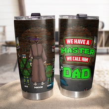 Load image into Gallery viewer, Father's Day Personalized Tumbler - Master Dad Design Tumbler Cup PopCulturePrints