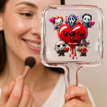 Load image into Gallery viewer, ‘I'd Kill For You’ Handheld Mirror - Personalized Horror Gift for Couples Mirror PopCulturePrints