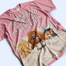 Load image into Gallery viewer, I Graduated, Can I Go Back To Bed Now? - Personalized Full Print T Shirt for Graduate Full Print T Shirt PopCulturePrints