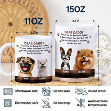 Load image into Gallery viewer, Funny Dog Quote for Dad - Personalized White Edge-to-Edge Mug Mug PopCulturePrints