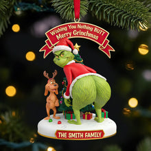 Load image into Gallery viewer, Wishing You Nothing BUTT Merry Grinchmas - Personalized Christmas Ornament for Family Ornament PopCulturePrints