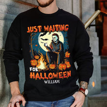 Load image into Gallery viewer, Personalized 'Just Waiting for Halloween' T-Shirt for Horror Movie Fans Shirts PopCulturePrints