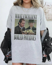 Load image into Gallery viewer, What Excellent Boiled Potatoes - Funny Graphic Tee Shirts PopCulturePrints