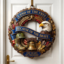Load image into Gallery viewer, Land Of The Free - A Tribute to America's 250th Anniversary - Custom Acrylic Sign for Veterans