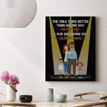 Load image into Gallery viewer, The Only Thing Better Than Having You as My Wife - Personalized Canvas Print for Mother's Day Poster & Canvas PopCulturePrints