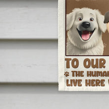 Load image into Gallery viewer, Welcome Home, Where Dogs and Humans Share Love - Personalized Flag for Pet Lovers Flag PopCulturePrints