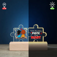 Load image into Gallery viewer, Personalized 3D LED Light - You're The Missing Piece To My Heart Led Night Light PopCulturePrints
