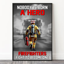 Load image into Gallery viewer, Personalized Firefighter Canvas Print - A Hero Is Made Poster & Canvas PopCulturePrints