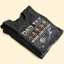 Load image into Gallery viewer, Dad Tax - Making Sure It's Not Poison - Funny Space Dad Shirt - Personalized Gift for Dads & Grandpas Shirts PopCulturePrints