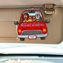 Load image into Gallery viewer, Drive Safe, We Need You - Personalized Family Car Visor Clip Caps PopCulturePrints