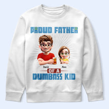 Load image into Gallery viewer, Proud Father of a Few Dumb Kids - Personalized T-Shirt T-shirt PopCulturePrints