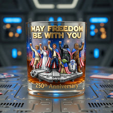 Load image into Gallery viewer, “May Freedom Be With You” - Personalized 250th Anniversary Drinking Glass for Patriots